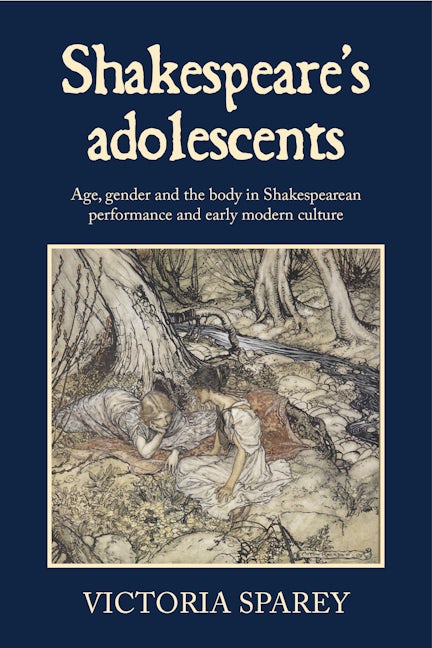 Book cover image for Shakespeare's adolescents ISBN: 9781526168191